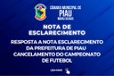 Resposta a Nota Esclarecimento da Prefeitura de Piau – Cancelamento do Campeonato de Futebol